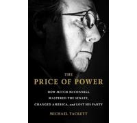 Michael Tackett The Price of Power (Copertina rigida)