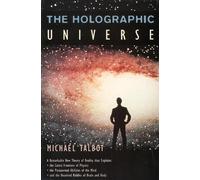 Michael Talbot The Holographic Universe (Tascabile)