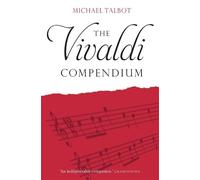 Michael Talbot The Vivaldi Compendium (Tascabile) Composer Compendia