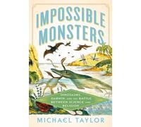 Michael Taylor Impossible Monsters (Copertina rigida)