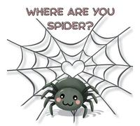 Michael Taylor Where are you spider? (Tascabile)
