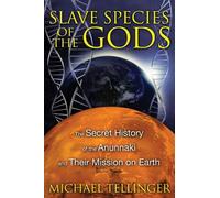 Michael Tellinger Slave Species of the Gods (Tascabile)