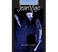 Michael Temple Jean Vigo (Tascabile) French Film Directors Series