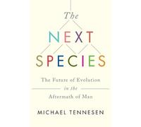 Michael Tennesen The Next Species (Tascabile)