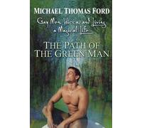 Michael Thomas Ford The Path Of The Green Man (Tascabile)