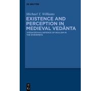 Michael Thomas Will Existence and Perception in Medieval Ved (Copertina rigida)