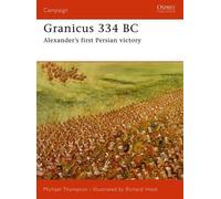 Michael Thompson Granicus 334 BC (Tascabile) Campaign