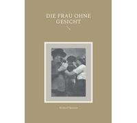Michael Thomsen Die Frau ohne Gesicht (Tascabile)