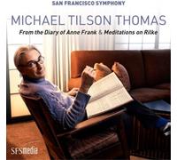 Michael Tilson Michael Tilson Thomas: From the Diary of Anne Frank & Medit (CD)