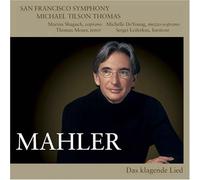 Michael Tilson Thomas( Direttore), Marina Shaguch( Soprano) Deyoung( Mezzosopra - Das Klagende Lied