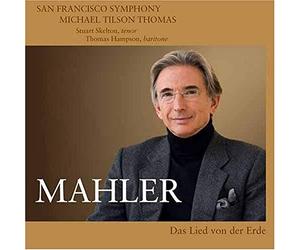 Michael Tilson Thomas( Direttore), Thomas Hampson( Baritone), Skelton( Tenore) - Das Lied Von Der Erde