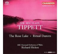 Michael Tippett Rose Lake, The/ritual Dances (Hickox, Bbcnow) (CD) Album