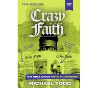 Michael Todd Crazy Faith Video Study (DVD)