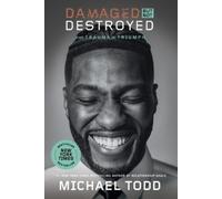 Michael Todd Damaged but Not Destroyed (Tascabile)