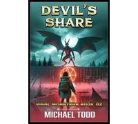 Michael Todd Michael Anderle Devil's Share (Tascabile) Viral Monsters