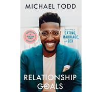Michael Todd Relationship Goals (Tascabile)