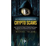 Michael Toland Crypto Scams (Tascabile)
