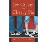 Michael Tomlinson Ice Cream and Cherry Pie (Copertina rigida)