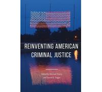 Michael Tonry Crime and Justice, Volume 46 (Copertina rigida)