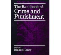 Michael Tonry The Handbook of Crime and Punishment (Tascabile)