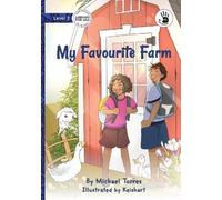 Michael Torres My Favourite Farm - Our Yarning (Tascabile)