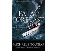 Michael Tougias Fatal Forecast (Tascabile)