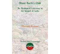 Michael Trainor About Earth's Child (Tascabile) Earth Bible Commentary