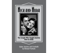 Michael Turback Nick and Nora (Tascabile)