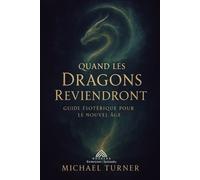 Michael Turner Quand les Dragons Reviendront (Tascabile)