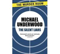 Michael Underwood The Silent Liars (Tascabile) Murder Room
