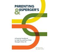 Michael Uram Parenting and Asperger's (Tascabile)
