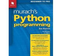 Michael Urban Joel Murach Murach's Python Programming (2nd Edition) (Tascabile)
