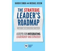 Michael Useem H The Strategic Leader's Roadmap, Revised and U (Copertina rigida)