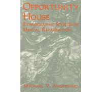 Michael V. Angrosino Opportunity House (Tascabile) Ethnographic Alternatives