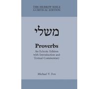 Michael V Fox Proverbs (Copertina rigida) Hebrew Bible: A Critical Edition