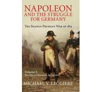 Michael V. Leggiere Napoleon and the Struggle for Germany (Copertina rigida)