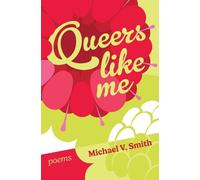Michael V. Smith Queers Like Me (Tascabile)