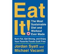 Michael Vacanti Jordan Syatt Eat It (Copertina rigida)