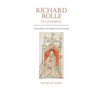 Michael Van Dussen Richard Rolle: On Lamentations (Tascabile)