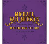 Michael Van Merwyk Move on Down the Line (CD)