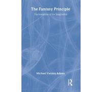 Michael Vannoy Adams The Fantasy Principle (Copertina rigida)