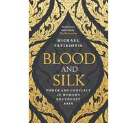Michael Vatikiotis Blood and Silk (Tascabile)