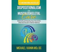Michael Vianin Dispositionalism in Musculoskeletal Care (Tascabile)