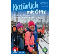 Michael Vitzthu Natürlich mit Öffis Die besten Skitouren, Reibn und (Tascabile)