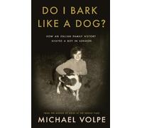 Michael Volpe Do I Bark Like a Dog? (Tascabile)