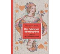 Michael von Bor Das Geheimnis der Herz Dame. Lehrbuch der Doppelkopf (Tascabile)