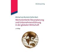 Michael Von Wun Wertorientierte Steuerplanung Und Unternehmensführun (Tascabile)