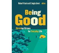 Michael W. Austin Being Good (Tascabile)