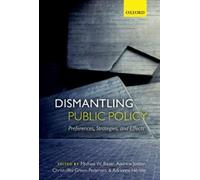 Michael W. Bauer Dismantling Public Policy (Tascabile)