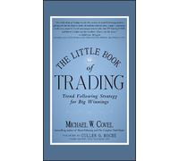 The Little Book of Trading: Trend Following Strategy for Big Winnings (Little